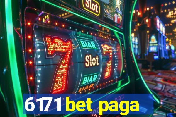 6171 bet paga